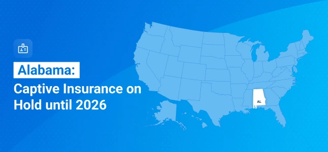 What Alabama’s Extended Captive Insurance Moratorium Means for You