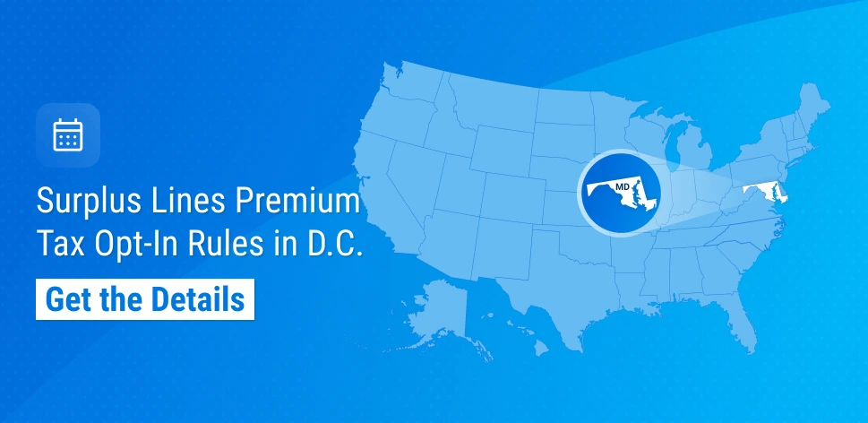 D.C. Mandates OPTins for Surplus Lines Premium Tax Filings Beginning 2026