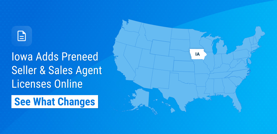 Iowa Adds Preneed Seller and Sales Agent Licenses to Electronic Licensing Channels