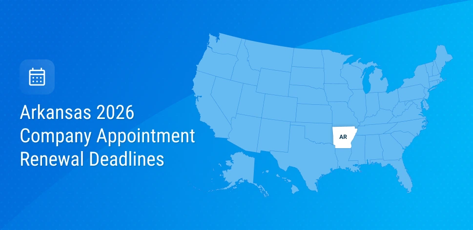 Arkansas 2026 Company Appointment Renewals: Key Deadlines and Compliance Requirements