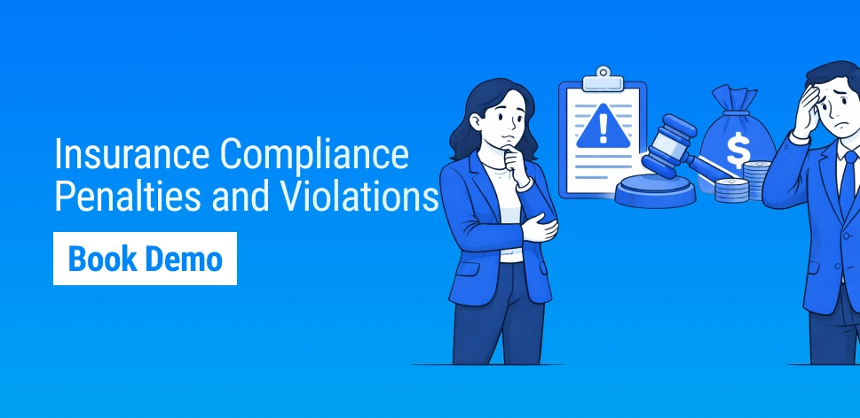 Compliance Penalties, Violations, and Fines: What Insurance Carriers Need to Know to Avoid Them