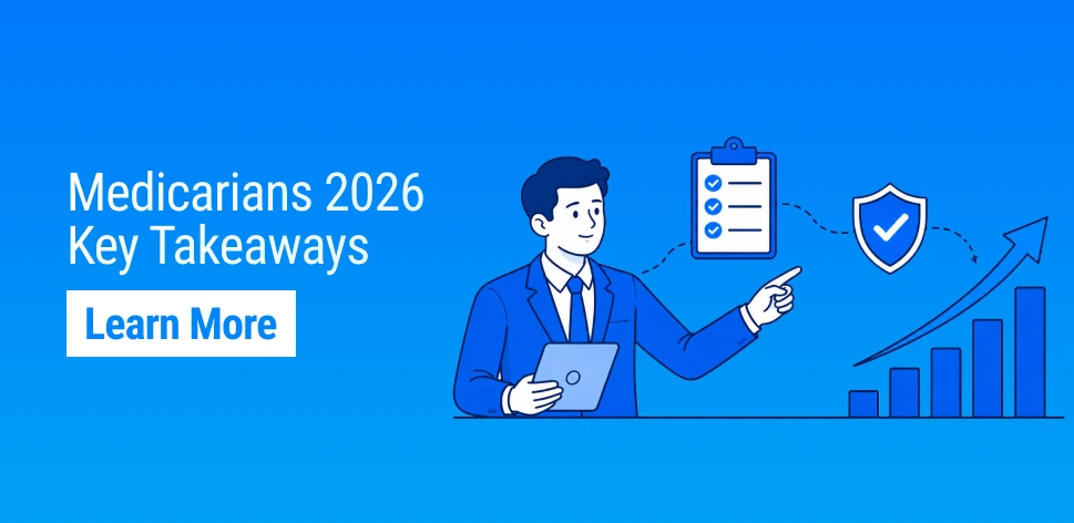 From Compliance to Growth: Lessons from Medicarians 2026