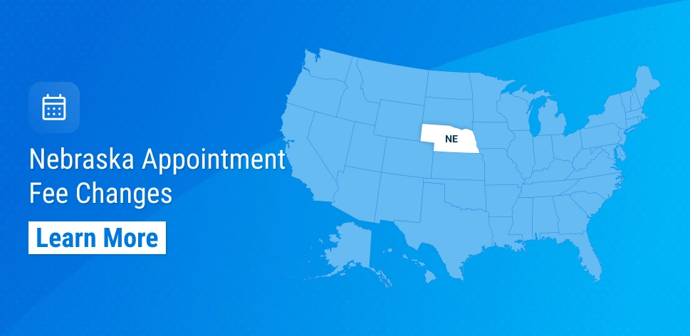 Nebraska Appointment Fee Changes Take Effect May 1