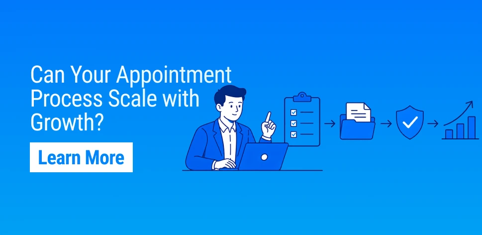 Best Practice: Building an Effective Appointment Management Process for Growing Agencies
