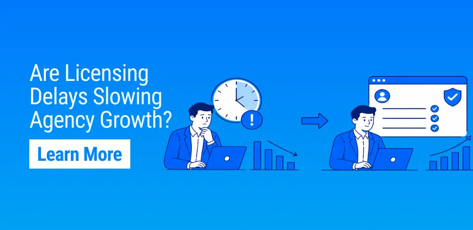 Insurance Appointment Delays: How License Tracking Software Prevents Revenue Loss