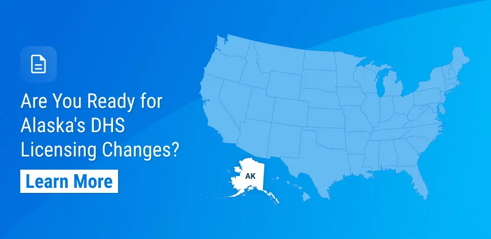 Why Alaska’s New DHS Licensing Rules Matter for Insurance Compliance Teams
