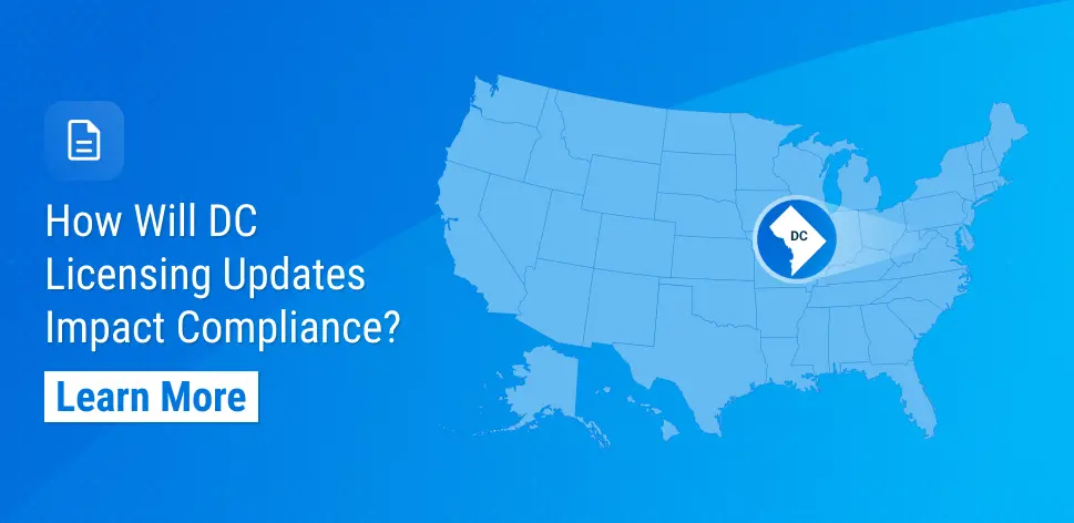 Why the District of Columbia’s Licensing Updates Matter for Compliance Teams
