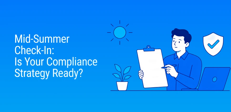 Mid-Summer Check-In: Are You Actually Prepared?