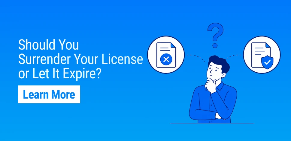 Should You Surrender Your License or Let It Expire?