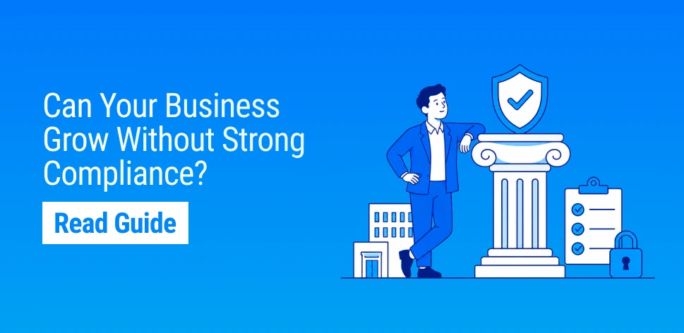 Why Insurance Licensing & Compliance Management Should Be a Pillar of Your Business