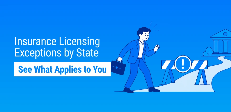 Don’t Let State Licensing Exceptions Catch You Off Guard