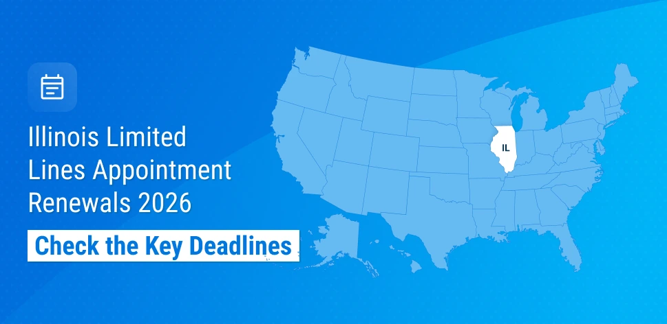 Illinois Limited Lines Appointment Renewals 2026: Why Prepare Before November