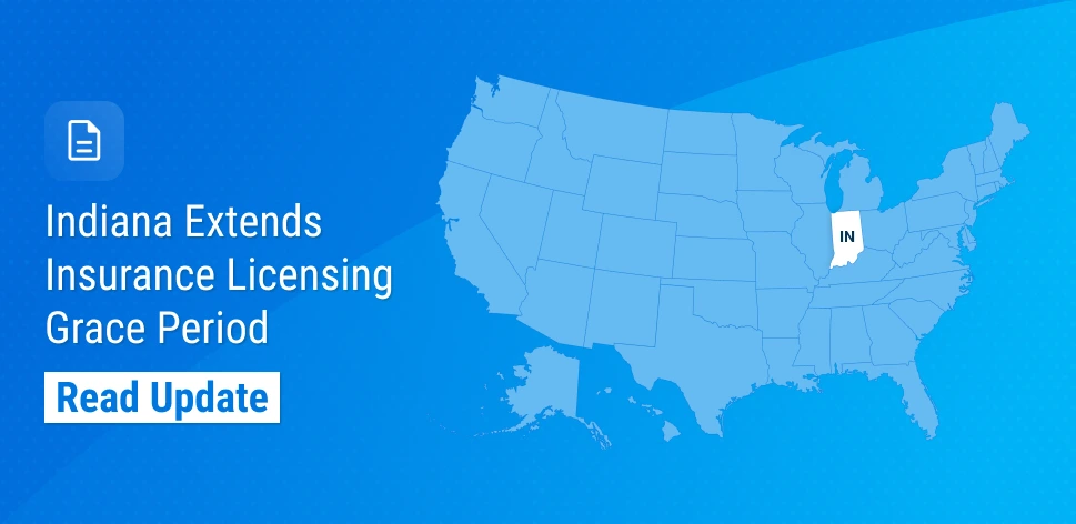 Indiana Provides Additional Time for Licensing Requirements