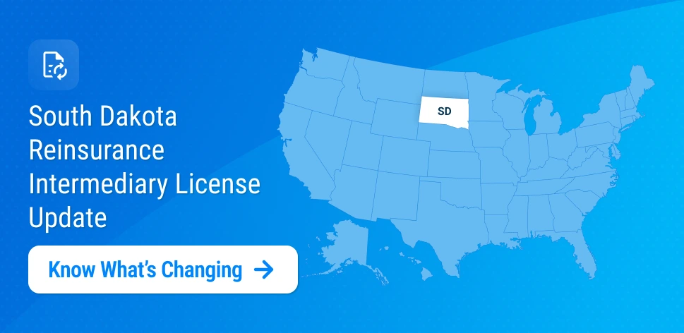 South Dakota Expands Licensing Requirements for Reinsurance Intermediaries