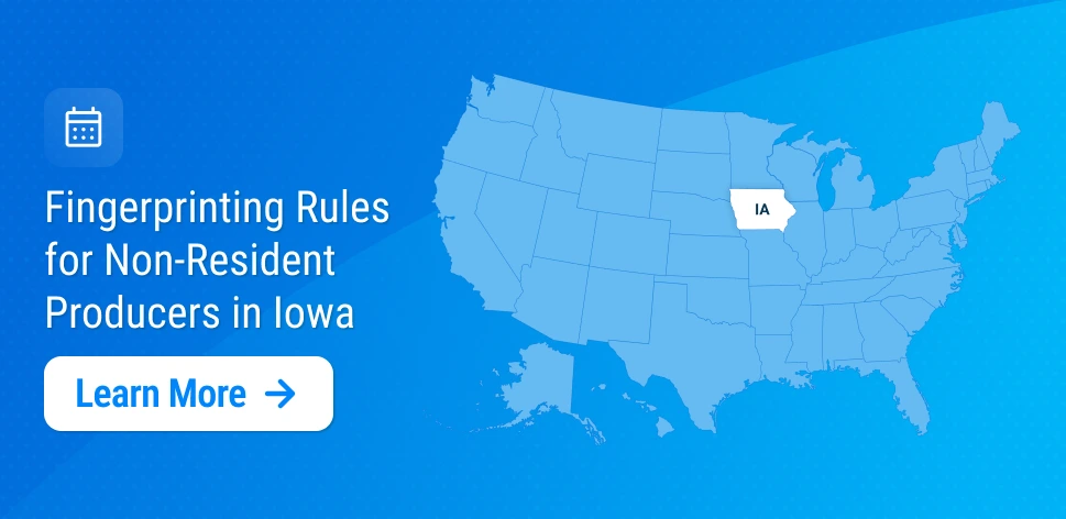 Iowa Adds a Fingerprinting Requirement for Certain Non-resident Producers